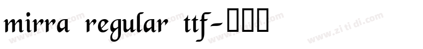 mirra regular ttf字体转换